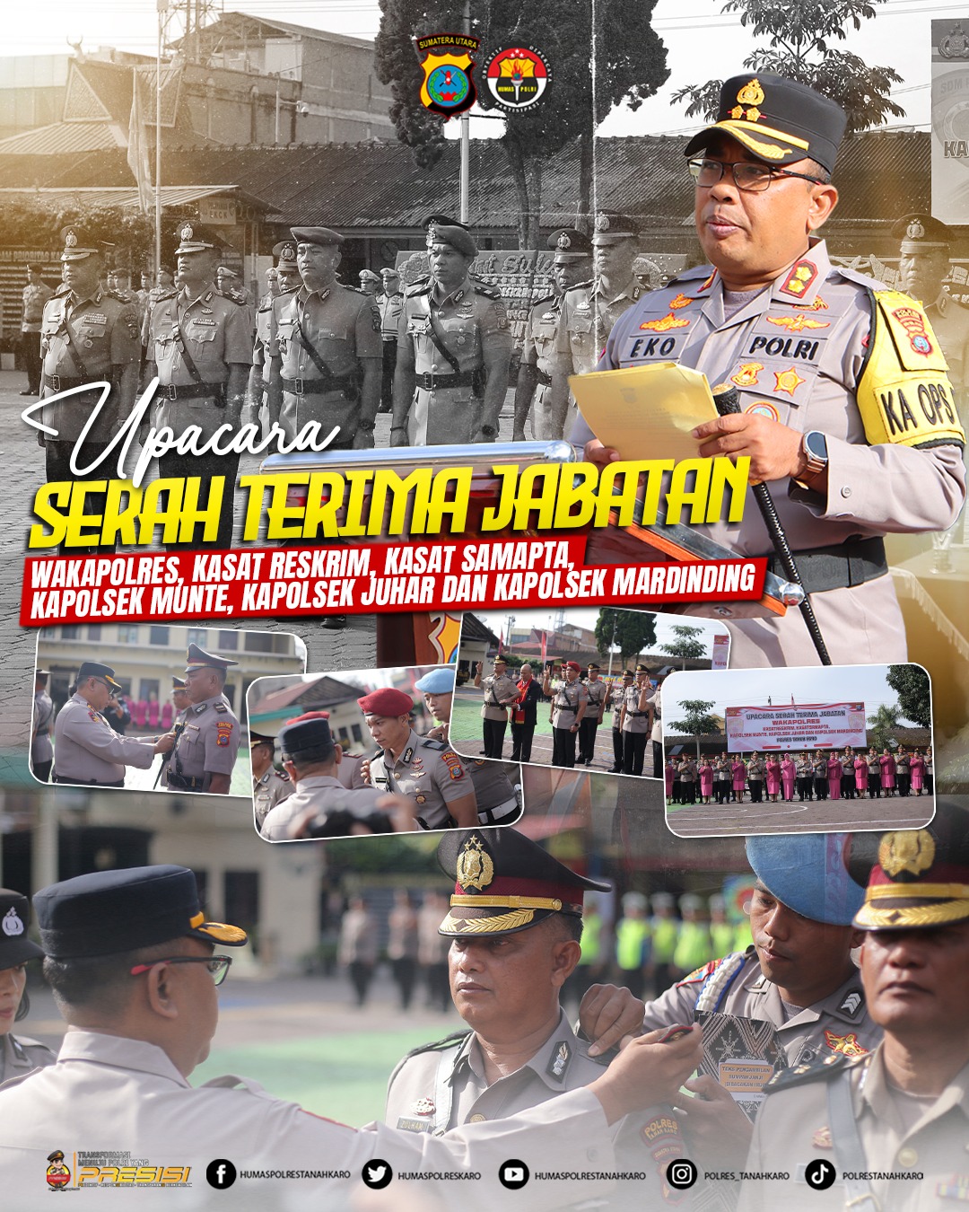 Kapolres Tanah Karo Pimpin Upacara Sertijab Sejumlah PJU